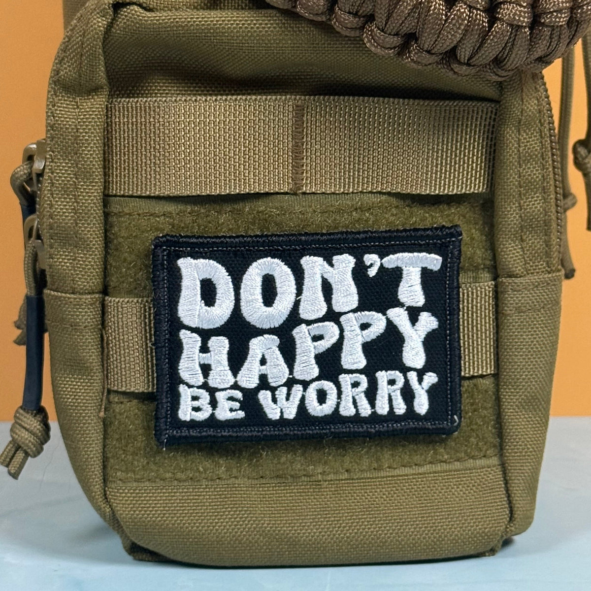 Don't Happy, Be Worry Funny Morale Patch, 2x3" | Made in USA | VELCRO® Brand Hook Backing