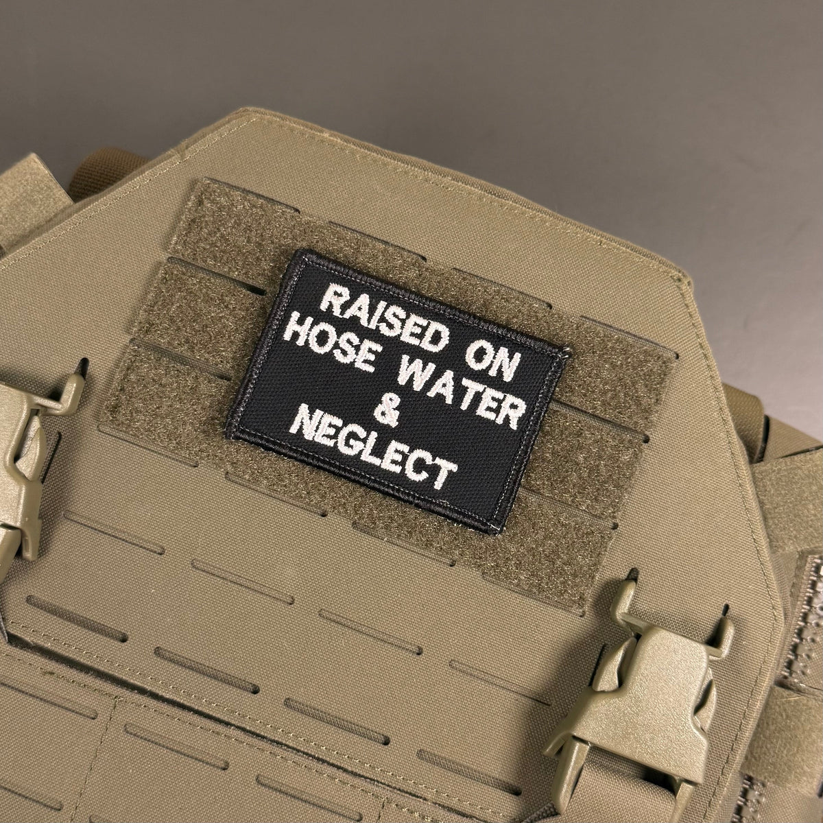 Raised on Hose Water & Neglect Funny Morale Patch, 2x3" | Made in USA | VELCRO® Brand Hook Backing