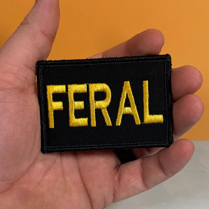 Feral & Wild Funny Morale Patch, 2x3" | Made in USA | VELCRO® Brand Hook Backing