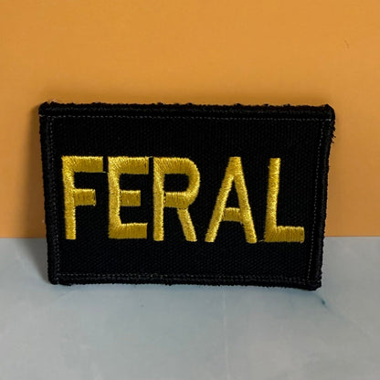 Feral & Wild Funny Morale Patch, 2x3" | Made in USA | VELCRO® Brand Hook Backing