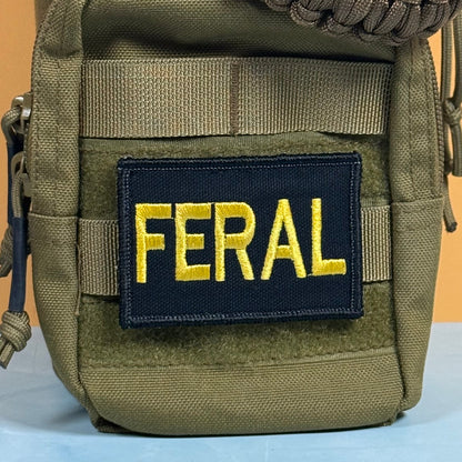 Feral & Wild Funny Morale Patch, 2x3" | Made in USA | VELCRO® Brand Hook Backing