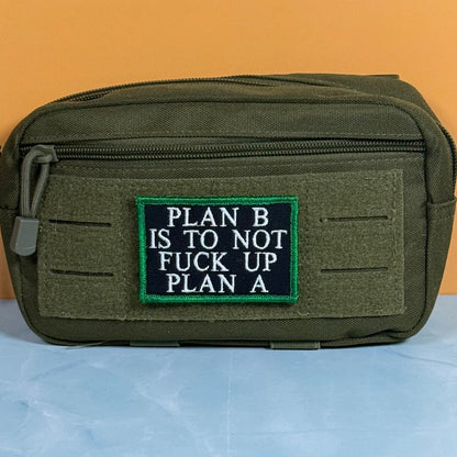 Plan B, Don't Fuck Up Plan A Funny Morale Patch, 2x3" | Made in USA | VELCRO® Brand Hook Backing