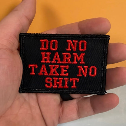 Do No Harm Take No Shit Funny Morale Patch, 2x3" | Made in USA | VELCRO® Brand Hook Backing