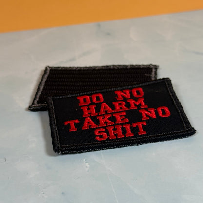 Do No Harm Take No Shit Funny Morale Patch, 2x3" | Made in USA | VELCRO® Brand Hook Backing