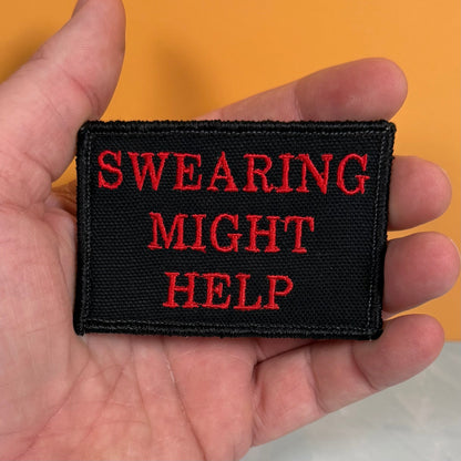 Swearing Might Help Funny Morale Patch, 2x3" | Made in USA | VELCRO® Brand Hook Backing