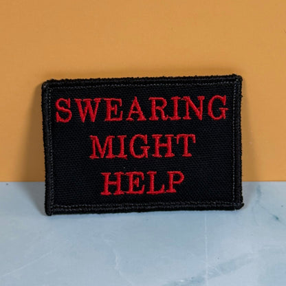 Swearing Might Help Funny Morale Patch, 2x3" | Made in USA | VELCRO® Brand Hook Backing
