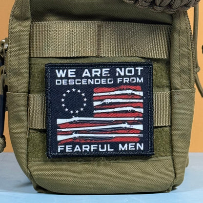We Are Not Descended from Fearful Men Printed Patch, 3x3" | VELCRO® Brand Hook Backing