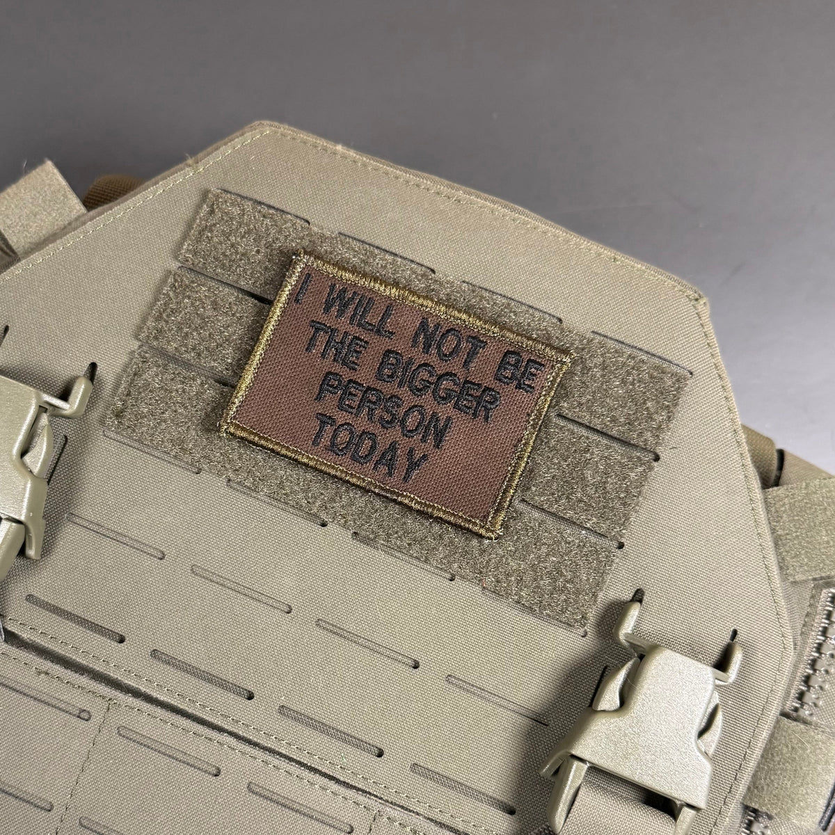 I Will Not Be The Bigger Person Today Funny Tactical Embroidered Morale Patch, 2x3" | VELCRO® Brand Hook Backing