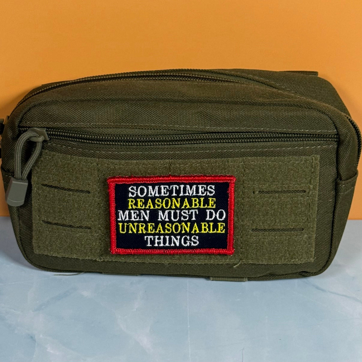 Sometimes Reasonable Men Must Do Unreasonable Things Morale Patch, 2x3" | Made in USA | VELCRO® Brand Hook Backing