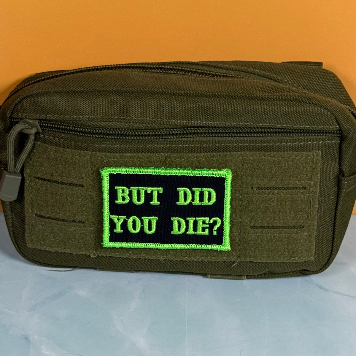 But Did You Die Funny Morale Patch, 2x3" | Made in USA | VELCRO® Brand Hook Backing