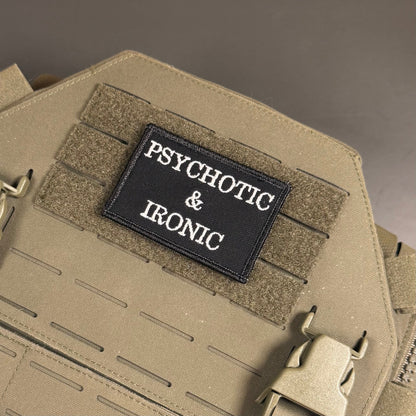 Psychotic and Ironic Funny Embroidered Morale Patch, 2x3" | VELCRO® Brand Hook Backing