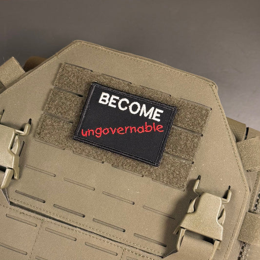 Become Ungovernable Funny Embroidered Morale Patch, 2x3" | VELCRO® Brand Hook Backing