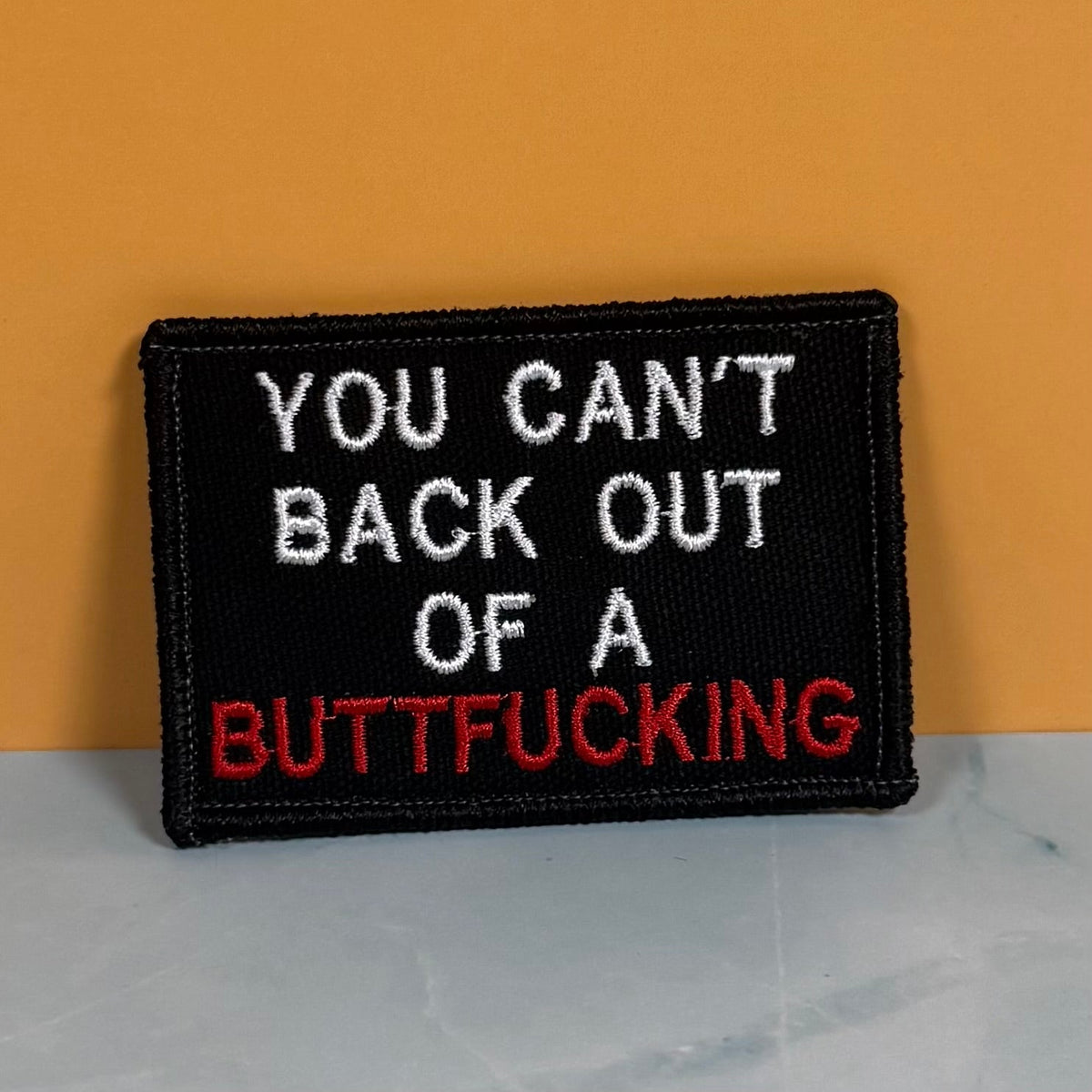 You Can't Back Out Of A Buttf-ing Funny Morale Patch, 2x3" | Made in USA | VELCRO® Brand Hook Backing