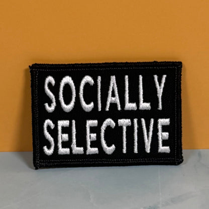 Socially Selective Funny Morale Patch, 2x3" | Made in USA | VELCRO® Brand Hook Backing