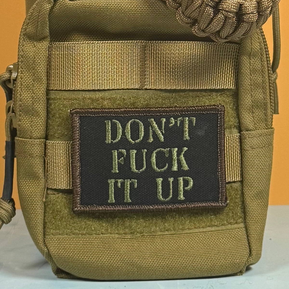 Don't Fuck It Up Funny Tactical Embroidered Morale Patch, 2x3" | VELCRO® Brand Hook Backing
