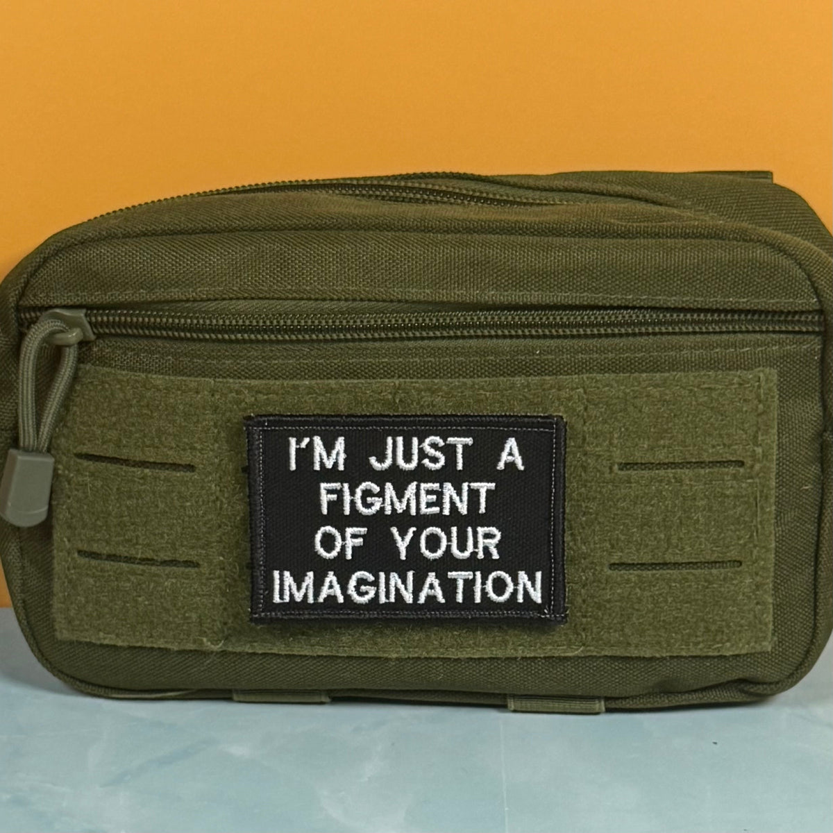 I'm Just A Figment Of Your Imagination Funny Embroidered Morale Patch, 2x3" | VELCRO® Brand Hook Backing