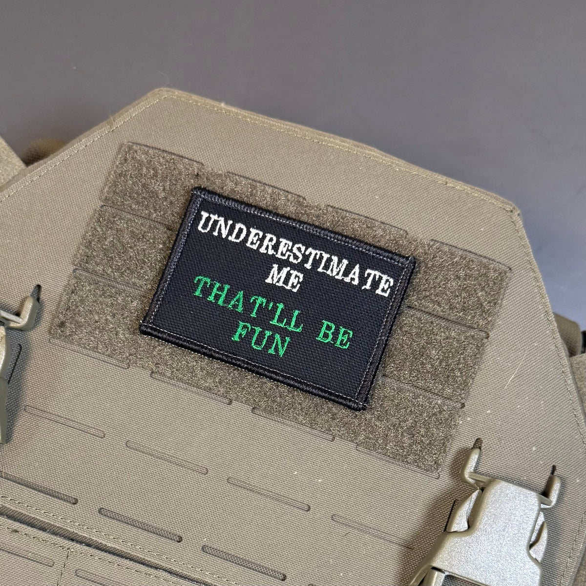 Underestimate Me, That'll Be Fun Funny Morale Patch, 2x3" | Made in USA | VELCRO® Brand Hook Backing