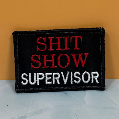 Shit Show Supervisor Funny Morale Patch, 2x3" | Made in USA | VELCRO® Brand Hook Backing