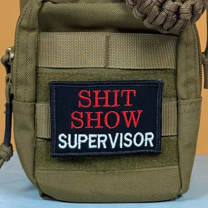 Shit Show Supervisor Funny Morale Patch, 2x3" | Made in USA | VELCRO® Brand Hook Backing