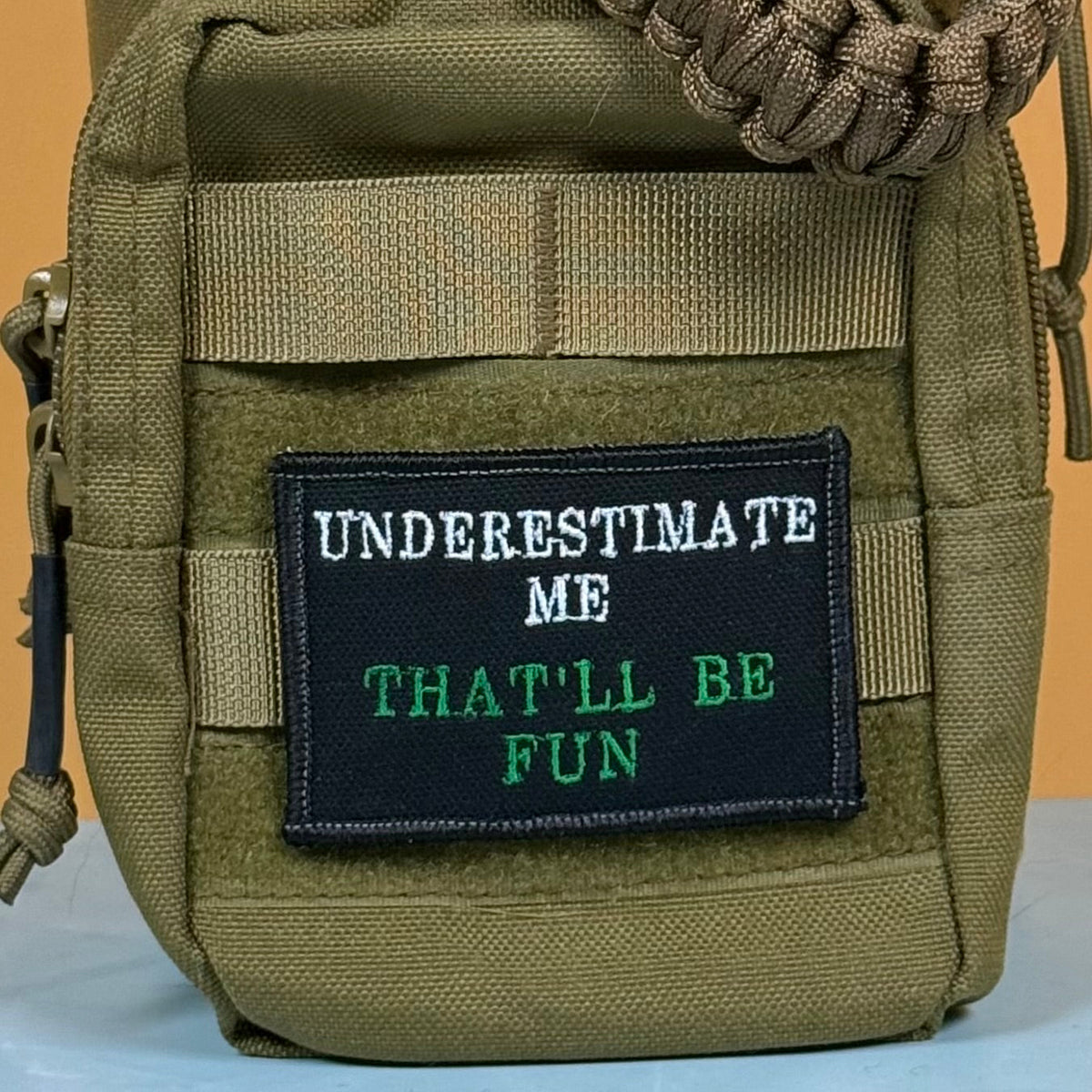 Underestimate Me, That'll Be Fun Funny Morale Patch, 2x3" | Made in USA | VELCRO® Brand Hook Backing