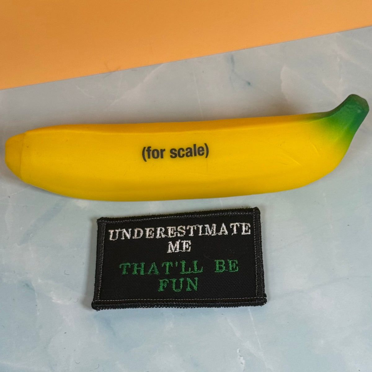 Underestimate Me, That'll Be Fun Funny Morale Patch, 2x3" | Made in USA | VELCRO® Brand Hook Backing
