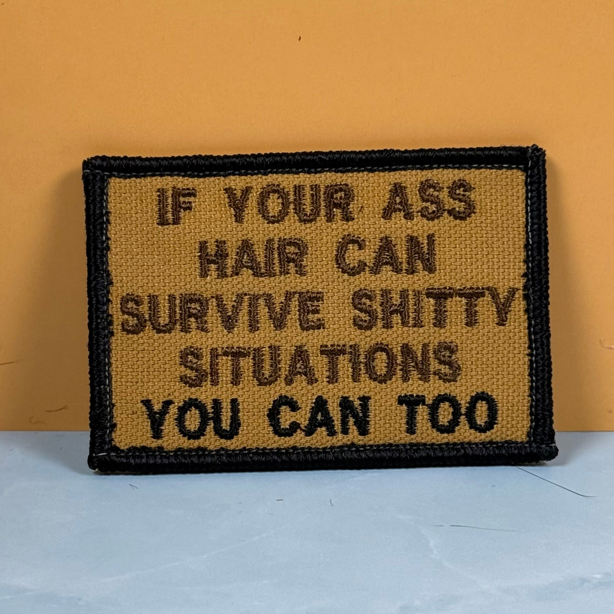 If Your Ass Hair Can Survive Funny Tactical Morale Patch, 2x3" | Made in USA | VELCRO® Brand Hook Backing