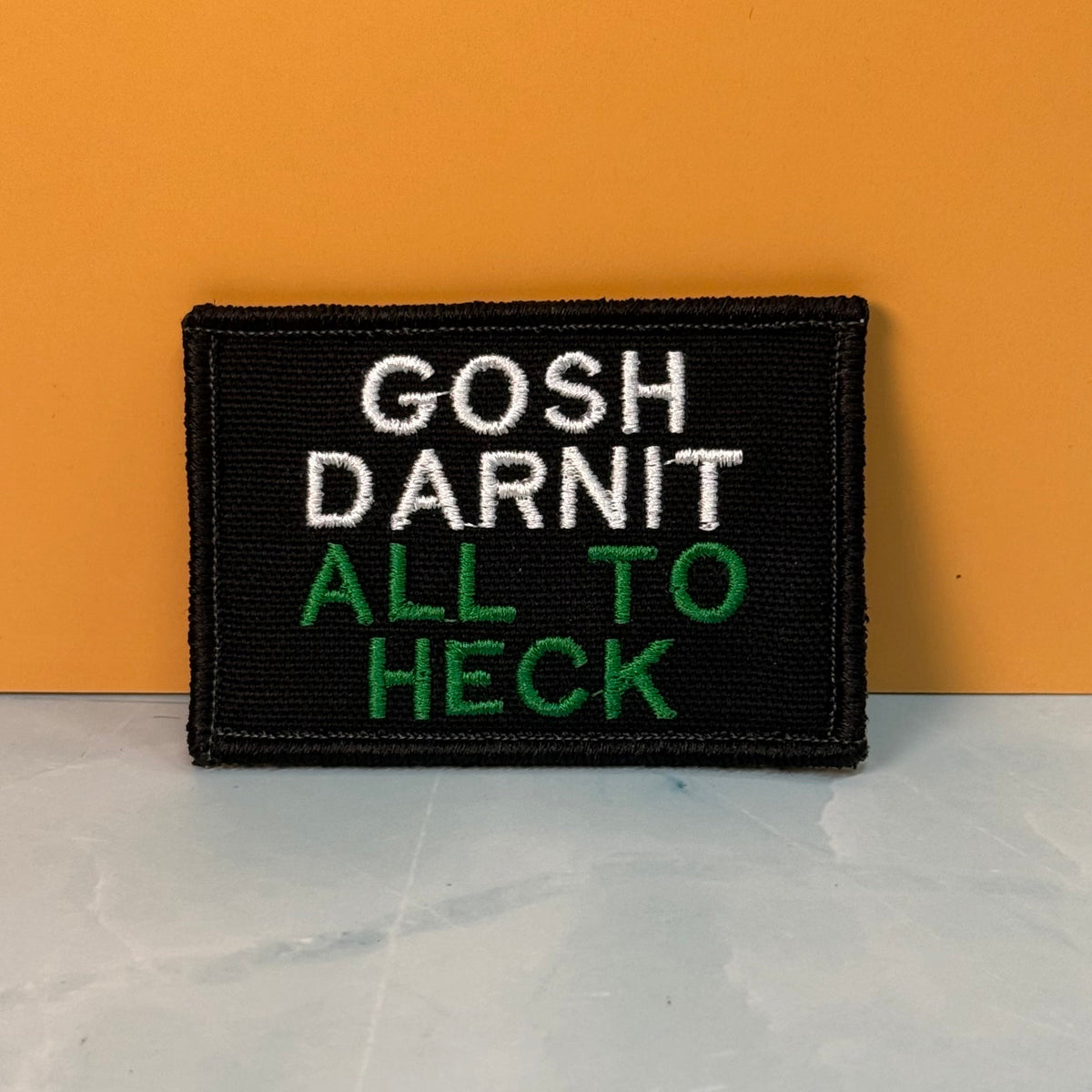 Gosh Darnit All To Heck, Polite Swearing Funny Morale Patch, 2x3" | Made in USA | VELCRO® Brand Hook Backing