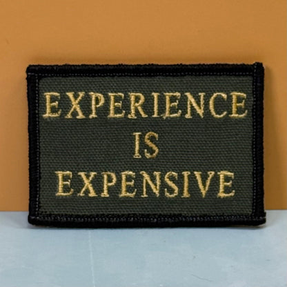 Experience Is Expensive Funny Tactical Embroidered Morale Patch, 2x3" | VELCRO® Brand Hook Backing