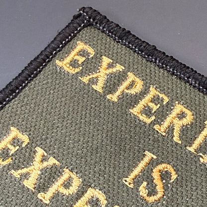Experience Is Expensive Funny Tactical Embroidered Morale Patch, 2x3" | VELCRO® Brand Hook Backing