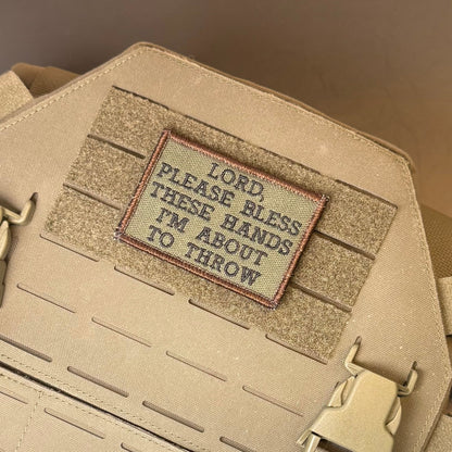 Lord, Bless These Hands I'm About To Throw Funny Tactical Embroidered Morale Patch, 2x3" | VELCRO® Brand Hook Backing