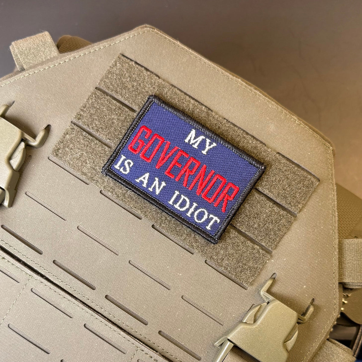 My Governor Is An Idiot Funny Embroidered Morale Patch, 2x3" | VELCRO® Brand Hook Backing