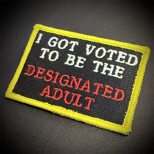 I'm The Designated Adult Funny Embroidered Morale Patch, 2x3" | VELCRO® Brand Hook Backing