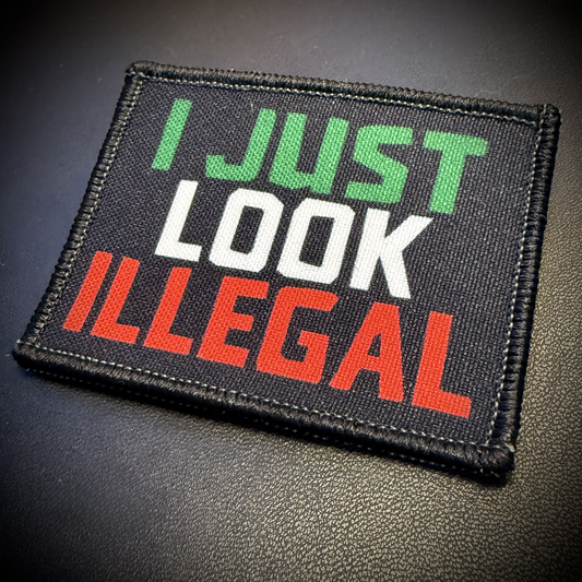 I Just Look Illegal Funny Printed Morale Patch, 2x3" | VELCRO® Brand Hook Backing