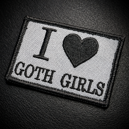 I Love Goth Girls Funny Embroidered Morale Patch, 2x3" | VELCRO® Brand Hook Backing