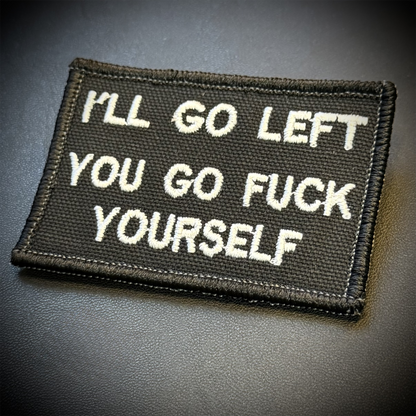 Go F*ck Yourself Funny Embroidered Morale Patch, 2x3" | VELCRO® Brand Hook Backing