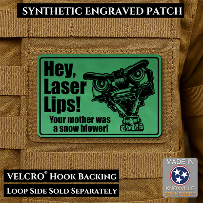 Hey Laser Lips, Johnny 5 Retro Funny Morale Patch, 2x3" | Made in USA | VELCRO® Brand Hook Backing