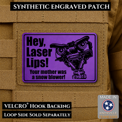 Hey Laser Lips, Johnny 5 Retro Funny Morale Patch, 2x3" | Made in USA | VELCRO® Brand Hook Backing