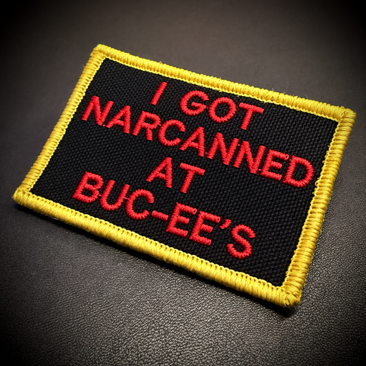 I Got Narcanned At Buc-ee's Funny Embroidered Morale Patch, 2x3" | VELCRO® Brand Hook Backing