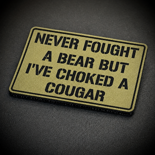 I’ve Choked A Cougar Funny Morale Patch, 2x3" | Made in USA | VELCRO® Brand Hook Backing