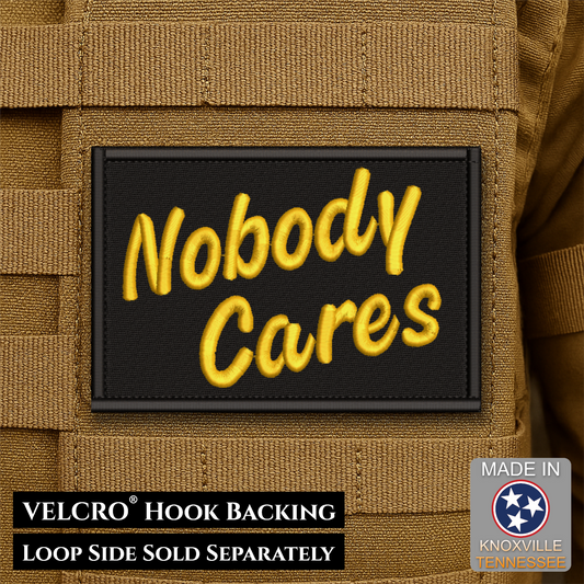 Nobody Cares Funny Embroidered Morale Patch, 2x3" | VELCRO® Brand Hook Backing
