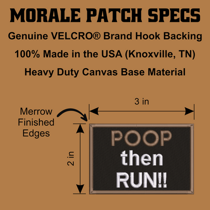 Poop Then Run Funny Morale Patch, 2x3" | Made in USA | VELCRO® Brand Hook Backing