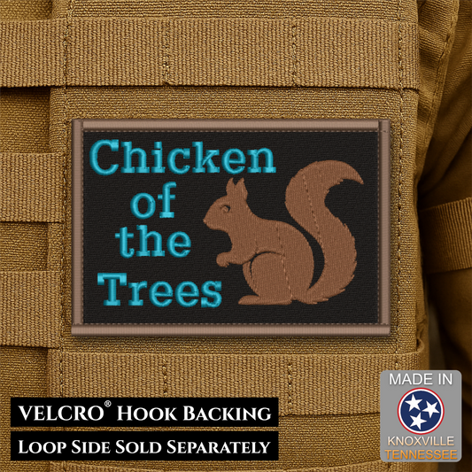 Squirrel, Chicken of the Trees Funny Morale Patch, 2x3" | Made in USA | VELCRO® Brand Hook Backing